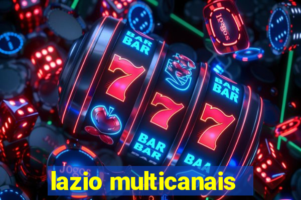 lazio multicanais